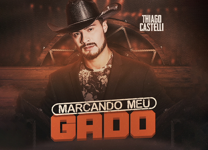 O agro sertanejo recebe mais um sucesso nesta sexta-feira (18) do cantor viral Thiago Castelli